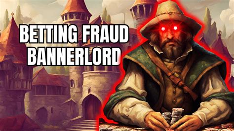betting fraud bannerlord|Iba pa.